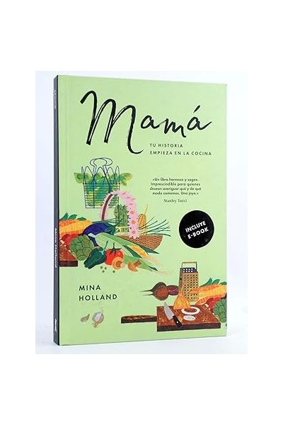 MAMA. TU HISTORIA EMPIEZA EN LA COCINA